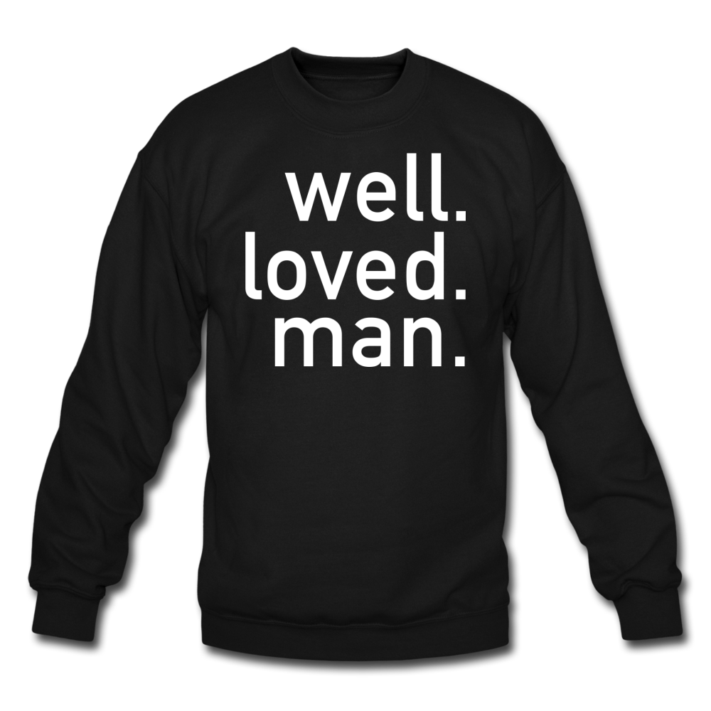 Well Loved Man Black Crewneck Sweatshirt - black