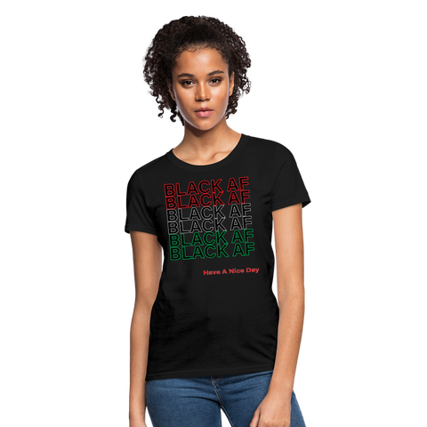 Black AF Women's T-Shirt - black