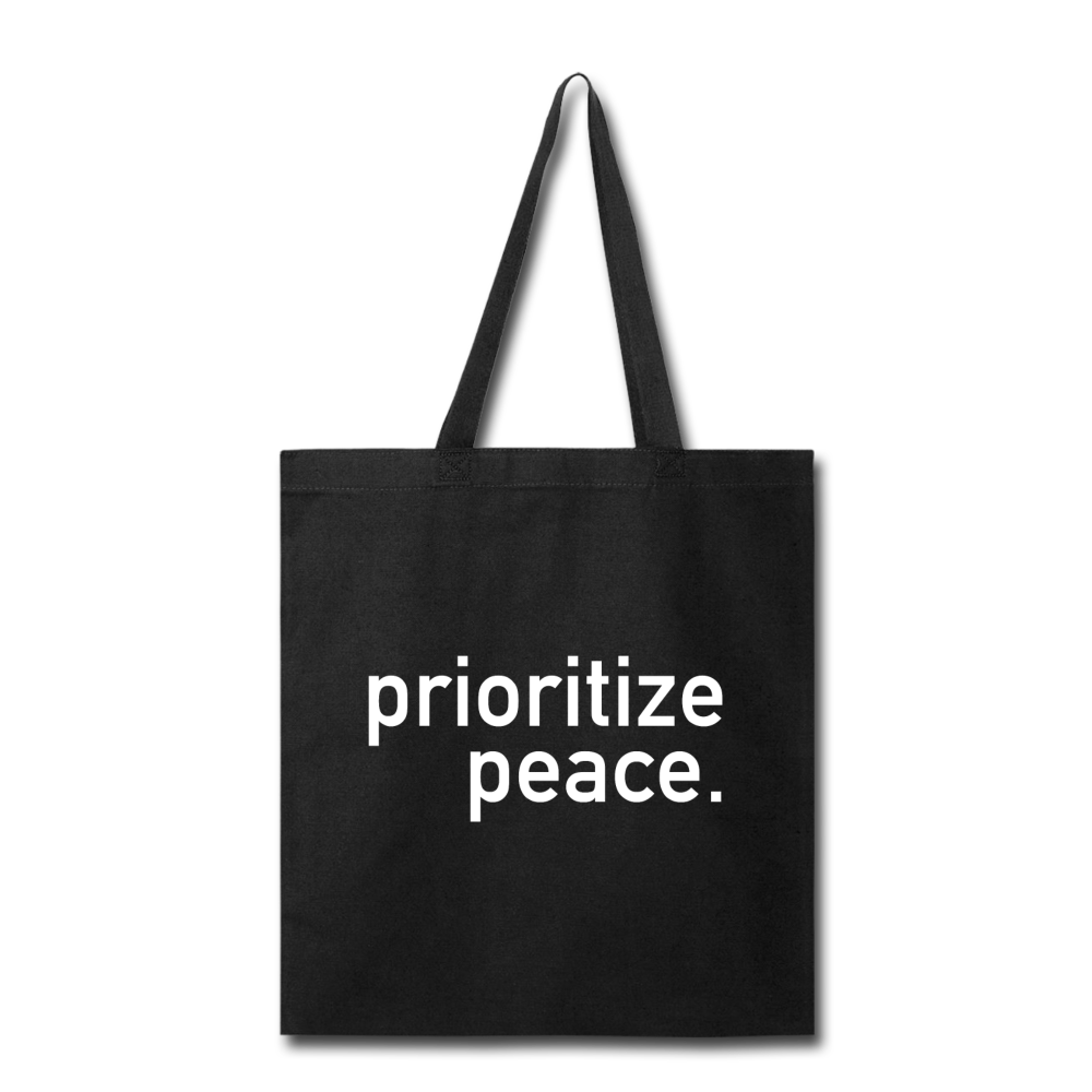 Prioritize Peace Tote Bag - black
