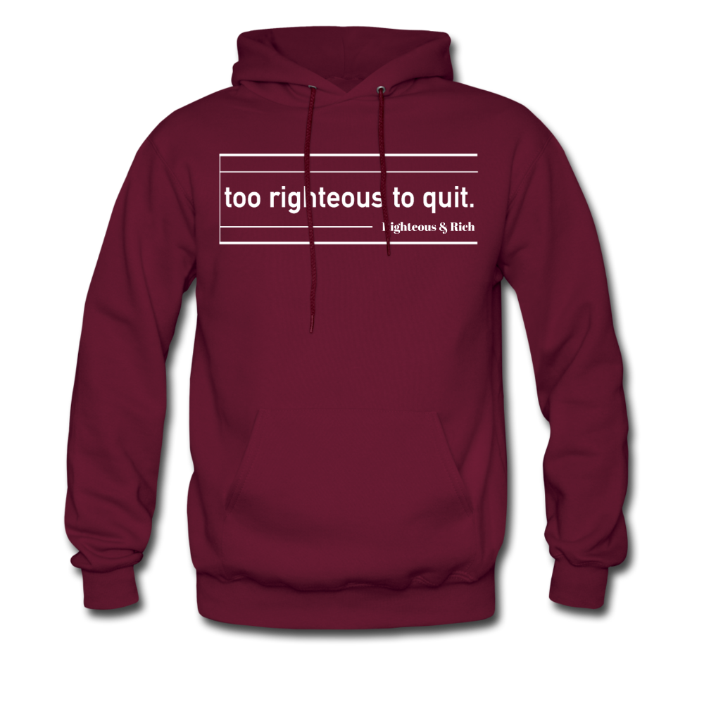 Too Righteous UNISEX Hoodie - burgundy