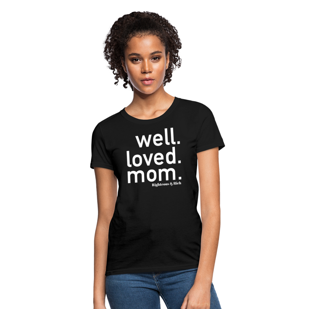 Well Loved Mom Women's T-Shirt - black