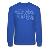 Atlanta Native Crewneck Sweatshirt UNISEX - royal blue