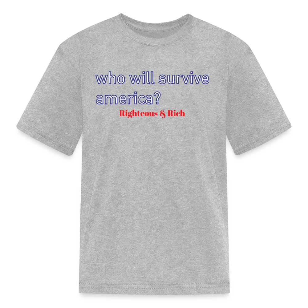 Who Will Survive America Kids' T-Shirt - heather gray