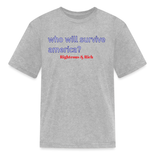 Who Will Survive America Kids' T-Shirt - heather gray