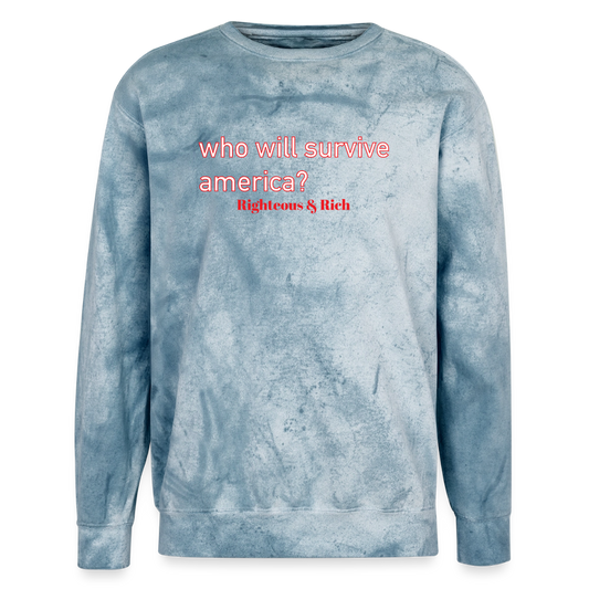 WHO WILL SURVIVE AMERICA? Unisex Colorblast Crewneck Sweatshirt - ocean