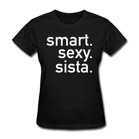 Smart Sexy Sista Black T-Shirt - black