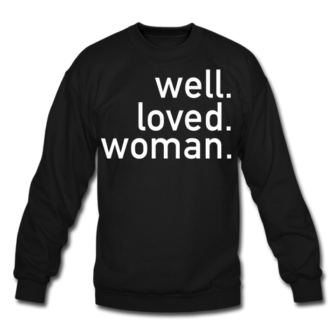 Well Loved Woman Crewneck Sweatshirt - black