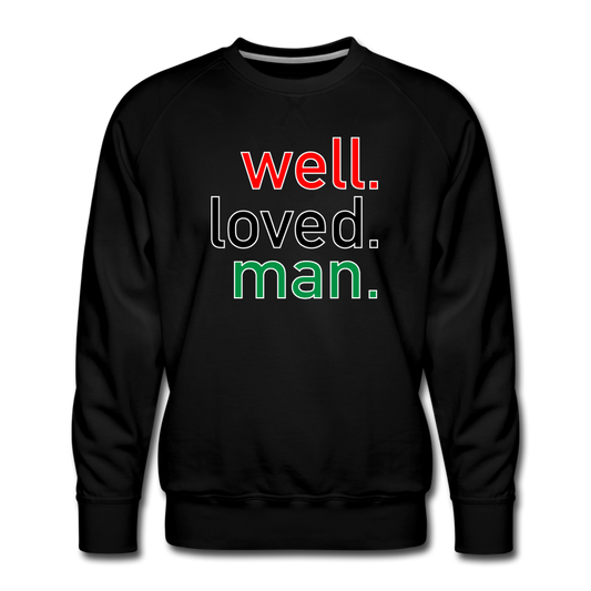 Well Loved Man Premium Sweatshirt - black
