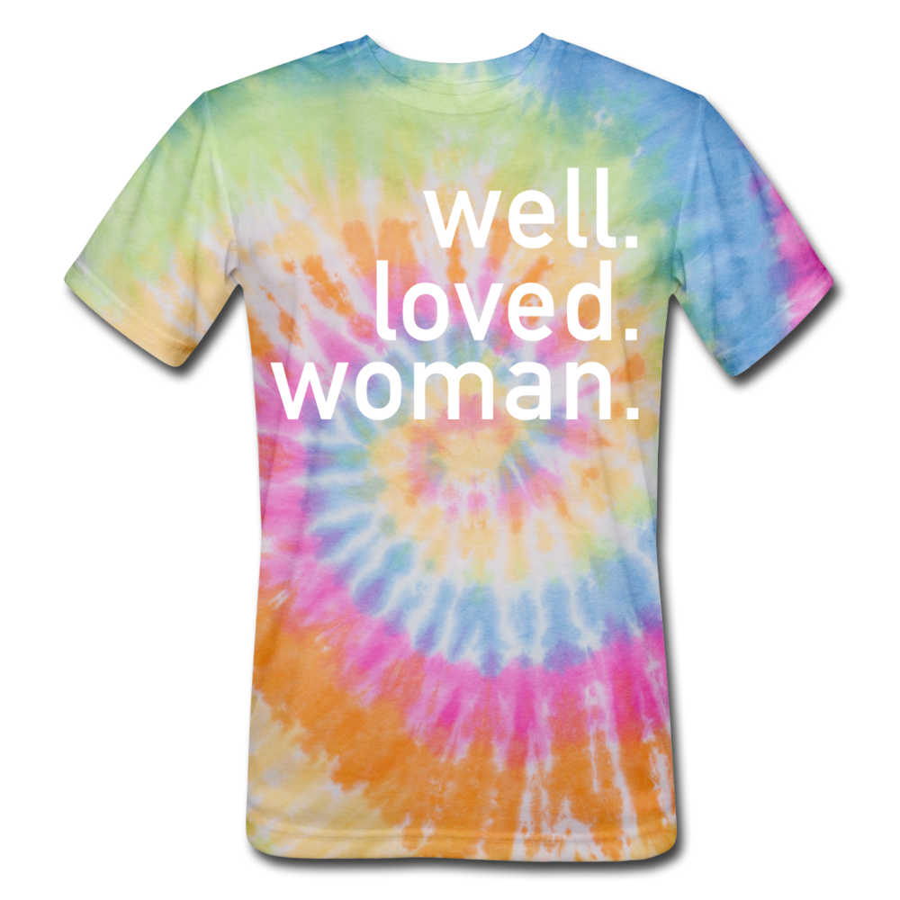 Well Loved Woman Unisex Tie Dye T-Shirt - rainbow
