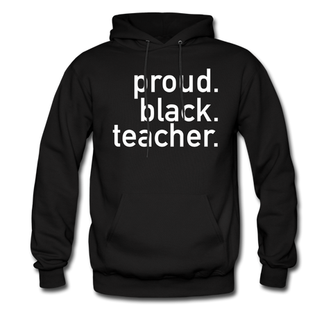 Proud Black Teacher Unisex Hoodie - black