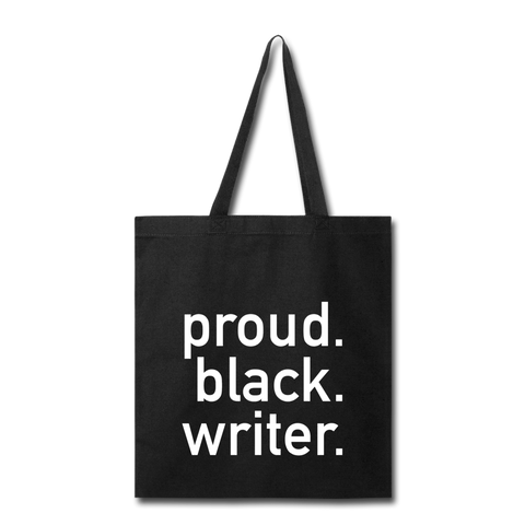 Proud Black Writer Tote Bag - black