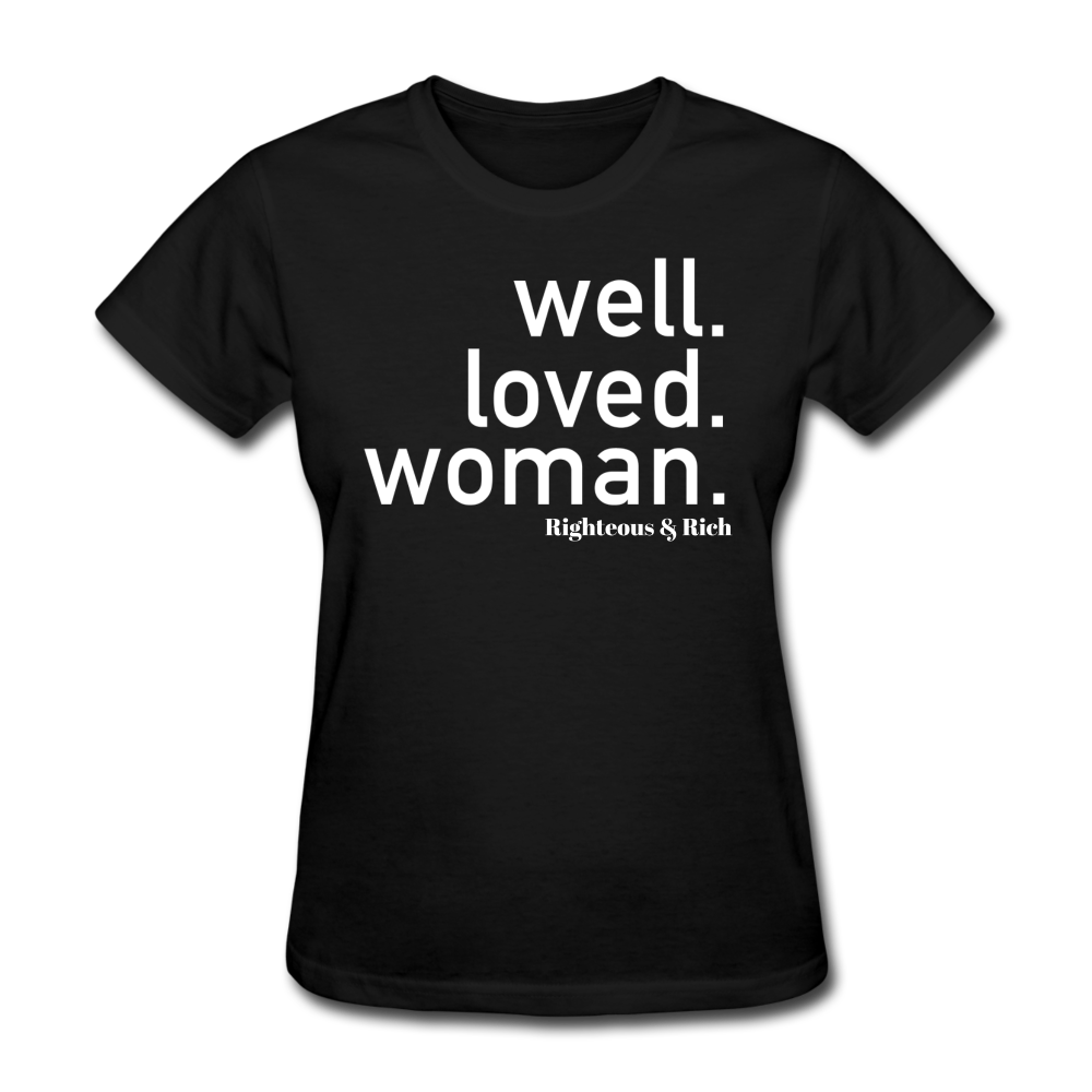 Well Loved Woman Black T-Shirt - black