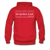 Too Righteous UNISEX Hoodie - red