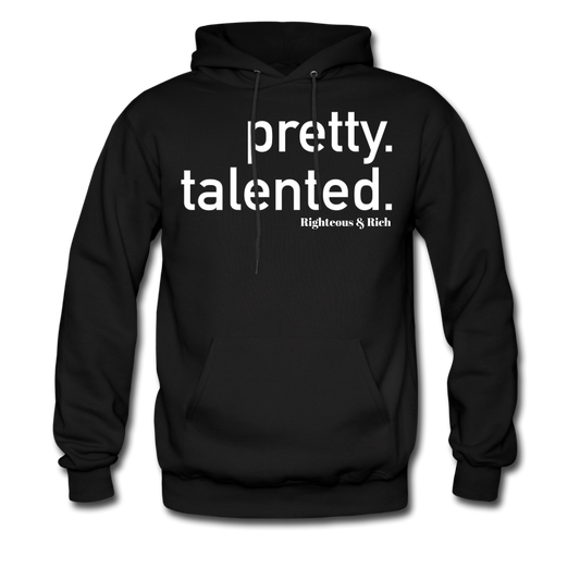 Pretty Talented Hoodie UNISEX - black