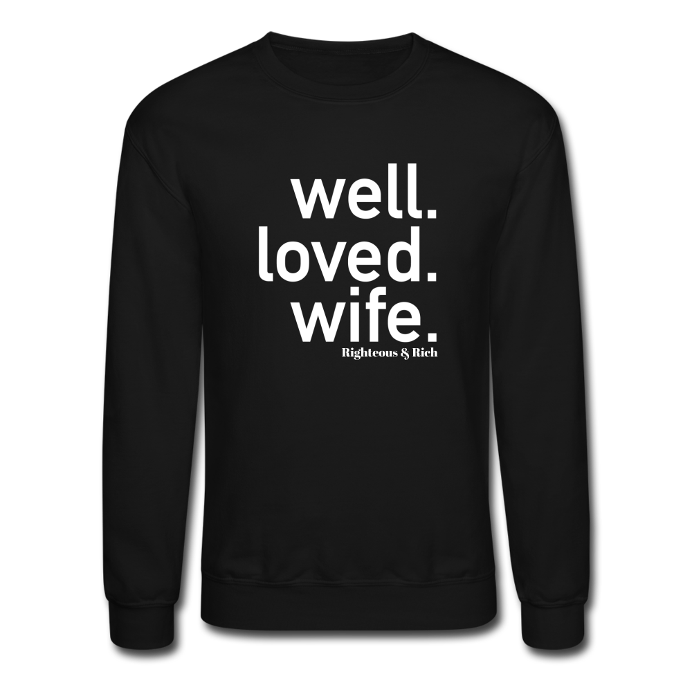 Well Loved Wife Crewneck Sweatshirt - black