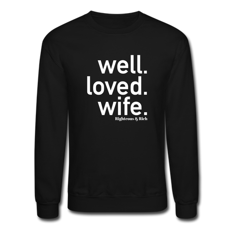 Well Loved Wife Crewneck Sweatshirt - black