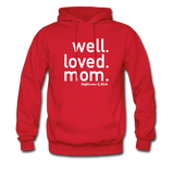Well Loved Mom UNISEX Hoodie - red