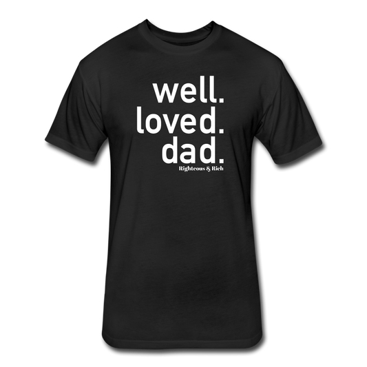 Well Loved Dad Fitted Cotton/Poly T-Shirt by Next Level - black