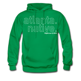 Atlanta Native Hoodie UNISEX - kelly green