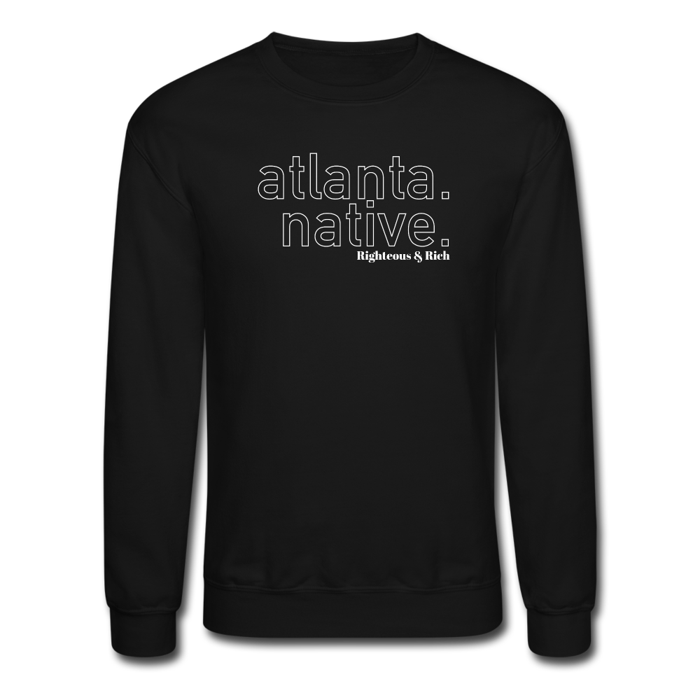 Atlanta Native Crewneck Sweatshirt(smaller graphic) - black
