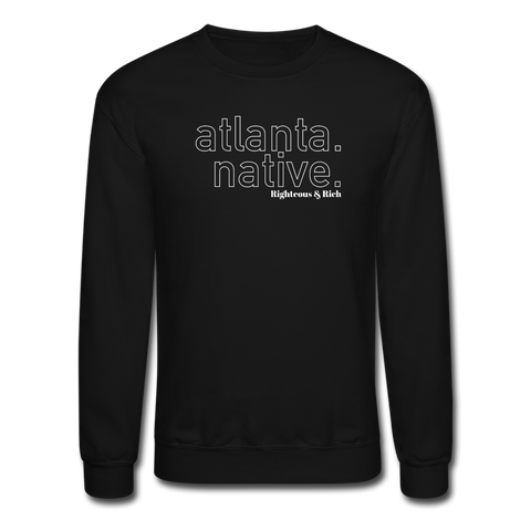 Atlanta Native Crewneck Sweatshirt(smaller graphic) - black