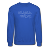 Atlanta Native Crewneck Sweatshirt(smaller graphic) - royal blue