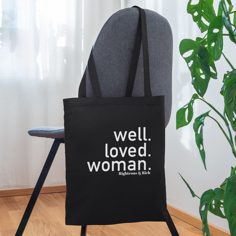 Well. Loved. Woman. Tote Bag - black